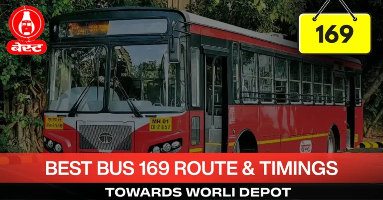 best-bus-169-route-timetable-towards-worli-depot