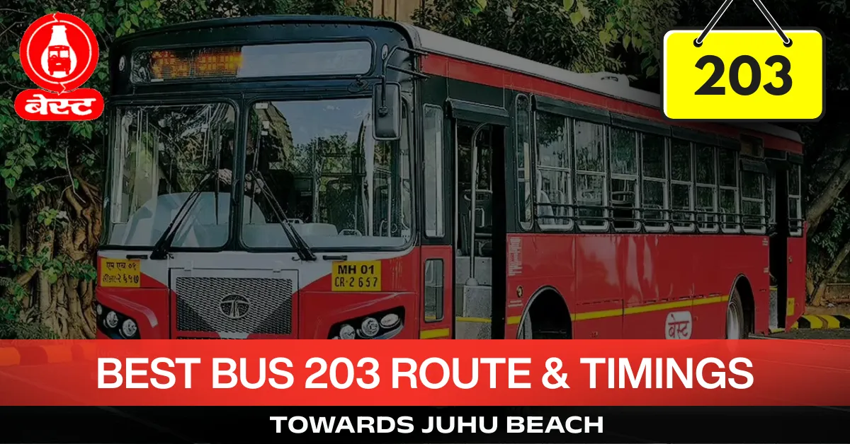 best-bus-203-route-timetable-towards-Juhu