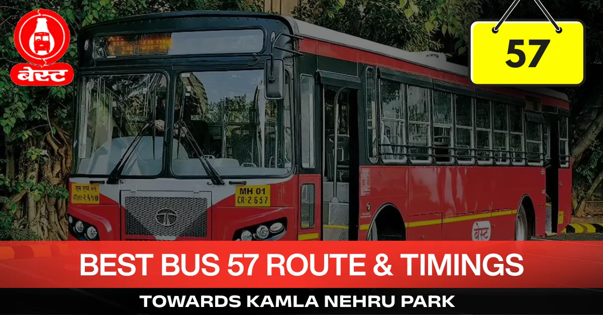 best-bus-57-route-timetable-towards-kamla-nehru-park