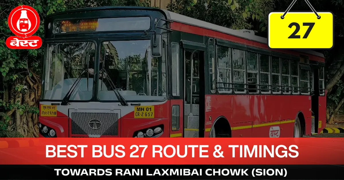 best-bus-27-route-timetable-towards-rani-laxmibai-chowk