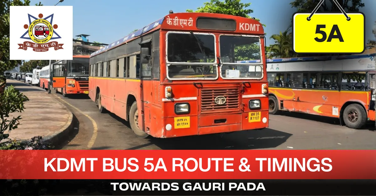 kdmt-bus-5A-route-timetable-towards-gauri-pada