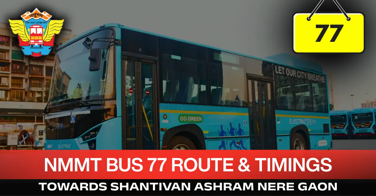 nmmt-bus-77-route-timetable-towards-shantivan-ashram-nere-gaon