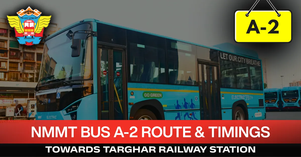 nmmt-bus-A-2-route-timetable-towards-targhar-railway-station