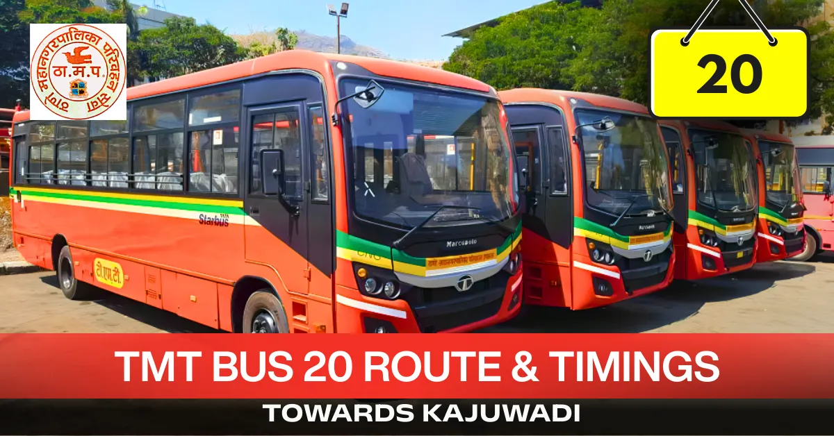 tmt-bus-20-route-timetable-towards-kajuwadi