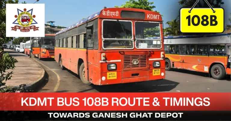 kdmt-bus-108b-route-timetable-towards-ganesh-ghat-depot