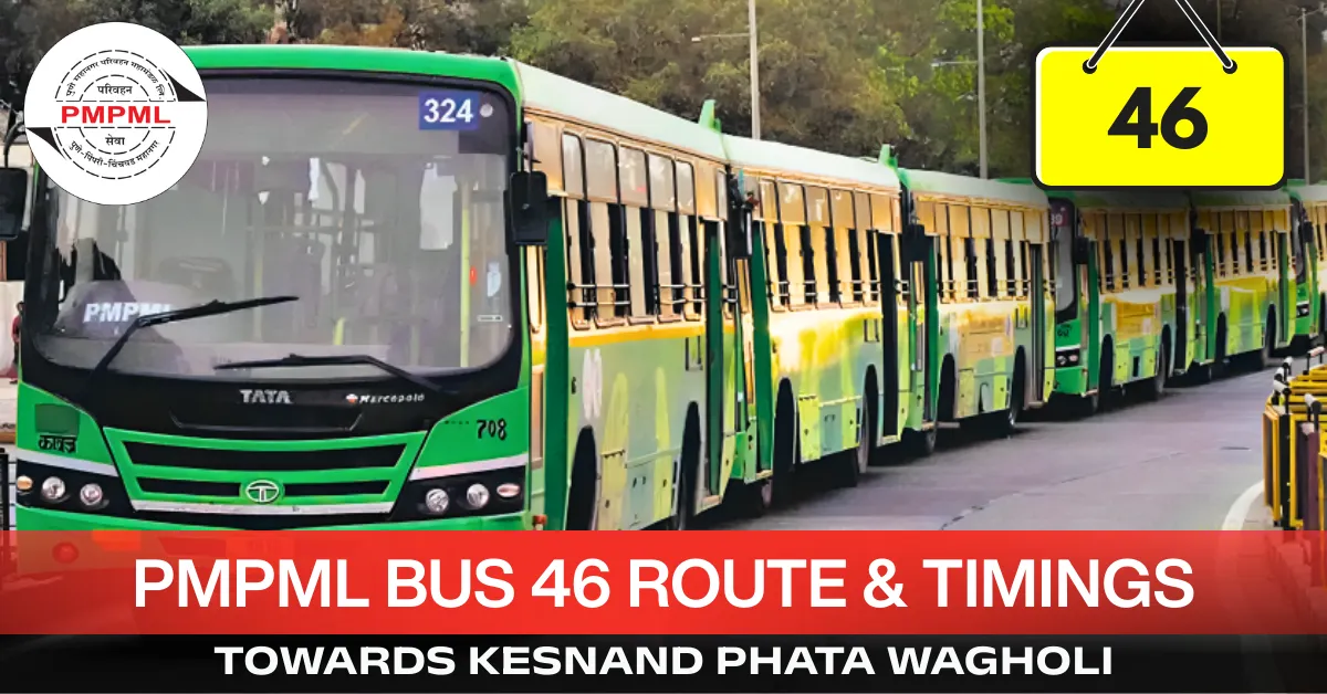 pmpml-bus-46-route-timetable-towards-kesnand-phata-wagholi