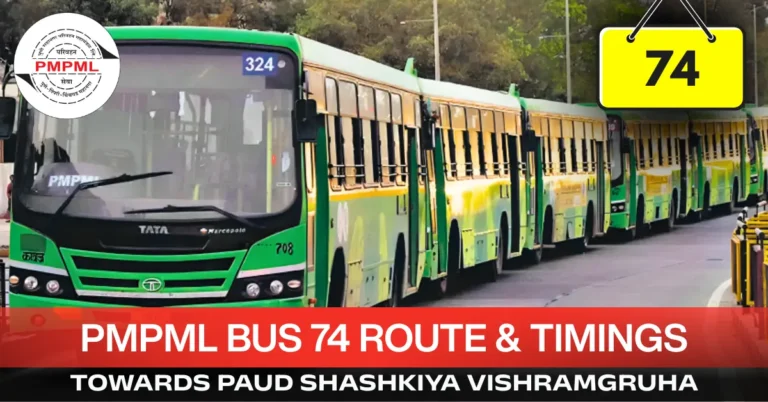 pmpml-bus-74-route-timetable-towards-paud-shashkiya-vishramgruha