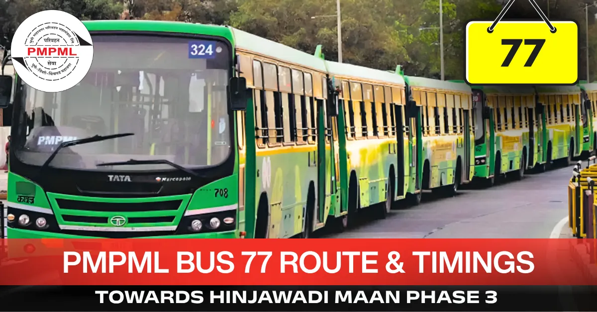 pmpml-bus-77-route-timetable-towards-hinjawadi-maan-phase-3