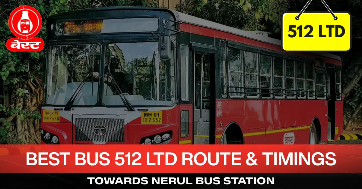 best-bus-512-ltd-route-timetable-towards-nerul-bus-station