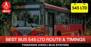 best-bus-545-ltd-route-timetable-towards-airoli-bus-station