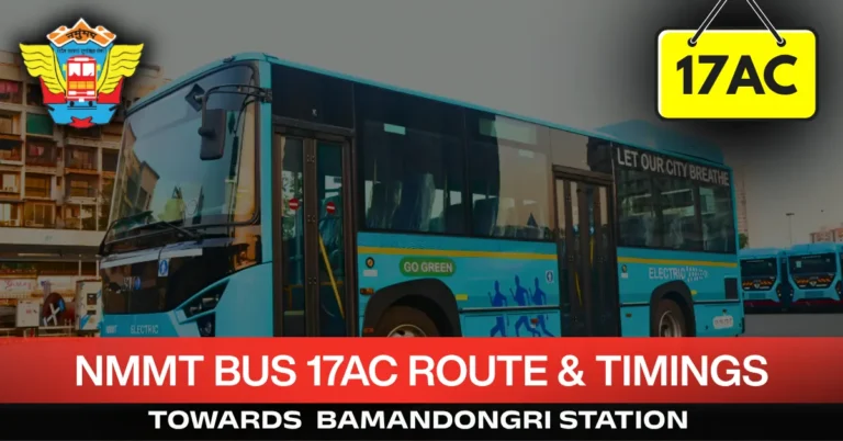 nmmt-bus-17-ac-route-timetable-towards-bamandongri-station
