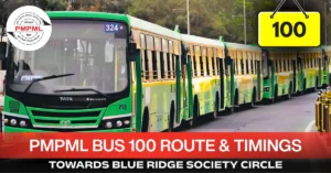 pmpml-bus-100-route-timetable-towards-blue-ridge-society-circle