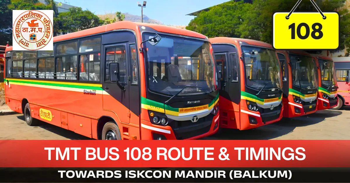 tmt-bus-108-route-timetable-towards-iskcon-mandir