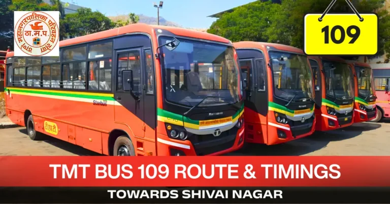 tmt-bus-109-route-timetable-towards-shivai-nagar
