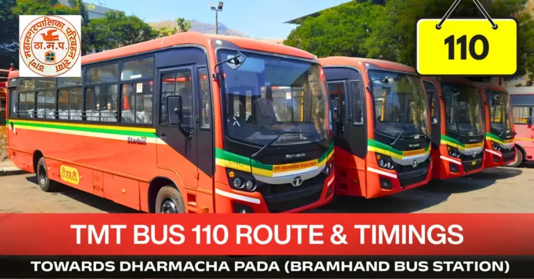 tmt-bus-110-route-timetable-towards-dharmacha-pada