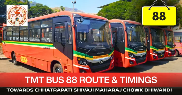 tmt-bus-88-route-timetable-towards-chhatrapati-shivaji-maharaj-chowk-bhiwandi