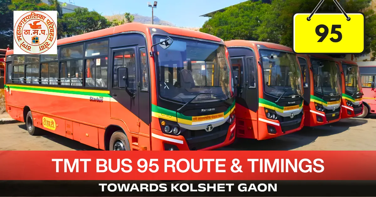 tmt-bus-95-route-timetable-towards-kolshet-gaon
