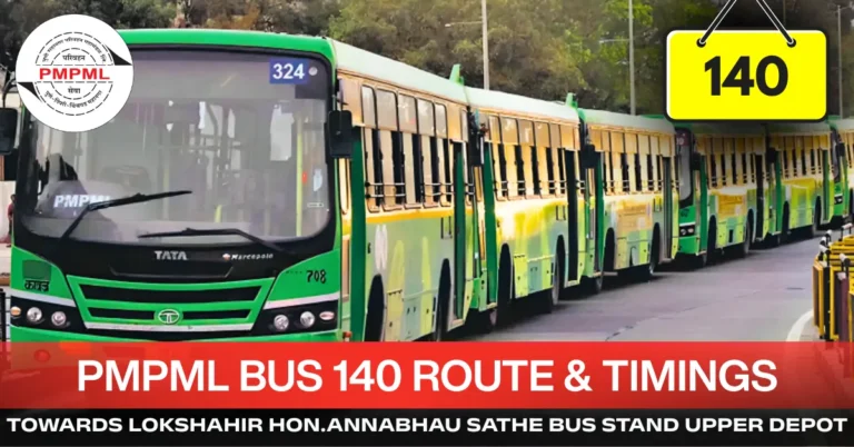 pmpml-bus-140-route-timetable-towards-lokshahir-honannabhau-sathe-bus-stand-upper-depot