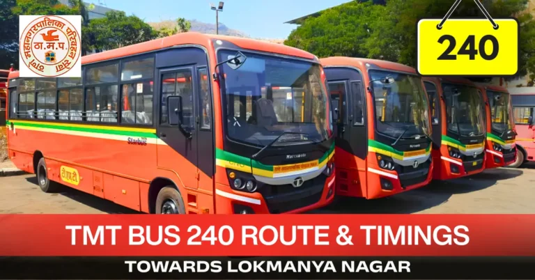 tmt-bus-240-route-timetable-towards-lokmanya-nagar