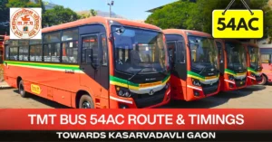 tmt-bus-54-ac-route-timetable-towards-kasarvadavli-gaon