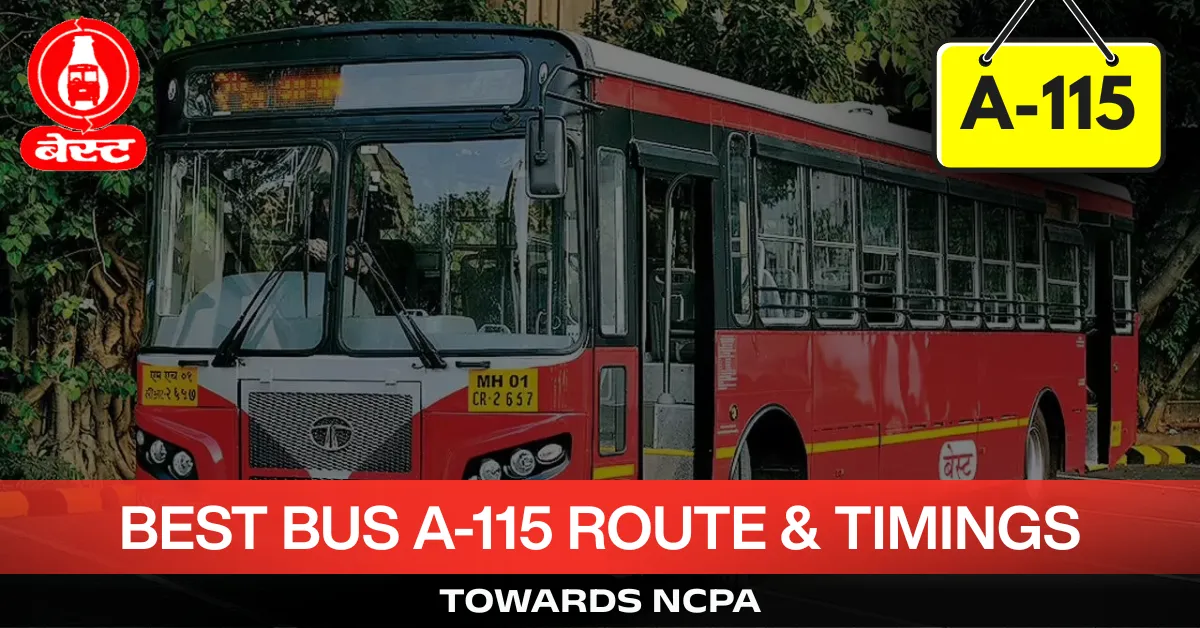 best-bus-a-115-route-timetable-towards-ncpa