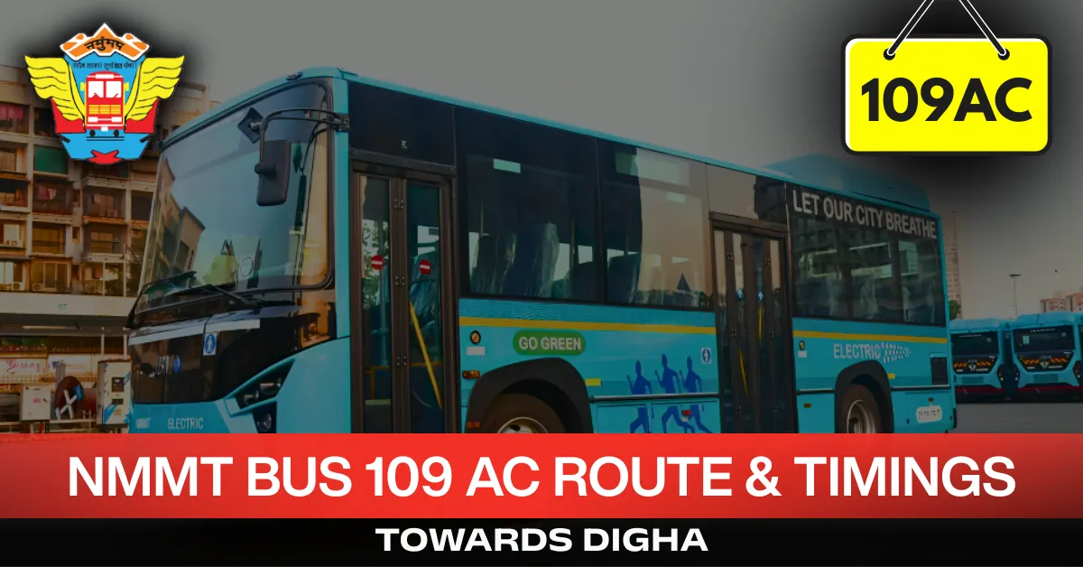 nmmt-bus-109-ac-route-timetable-towards-digha