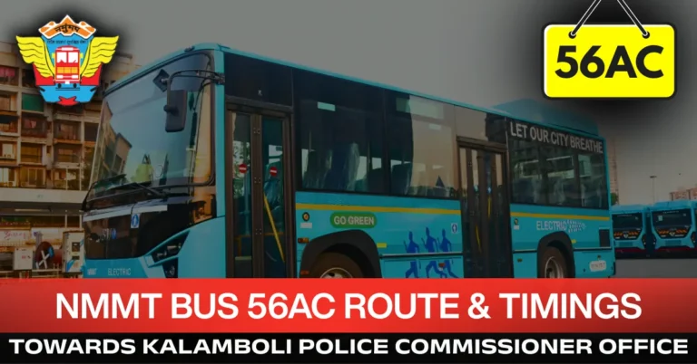 nmmt-bus-56-ac-route-timetable-towards-kalamboli-police-commissioner-office