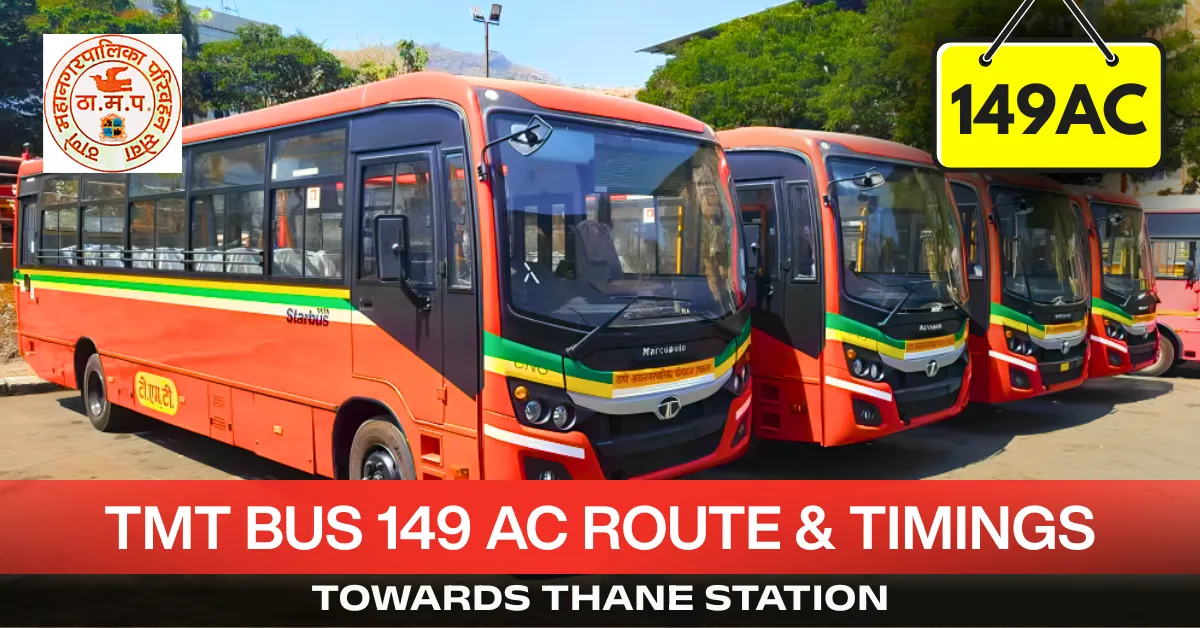 tmt-bus-149-ac-route-timetable-towards-thane-station