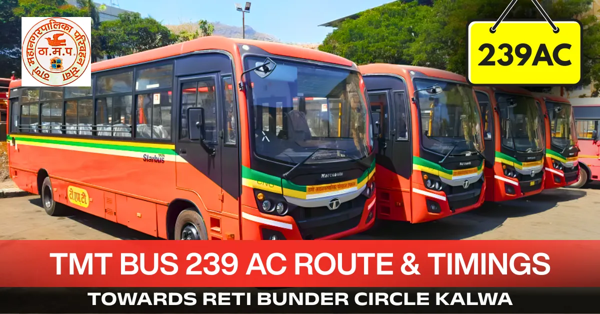 tmt-bus-239-ac-route-timetable-towards-reti-bunder-circle-kalwa