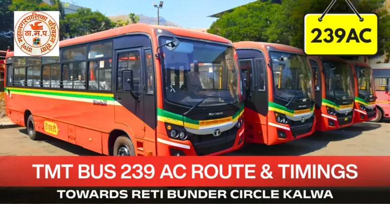 tmt-bus-239-ac-route-timetable-towards-reti-bunder-circle-kalwa