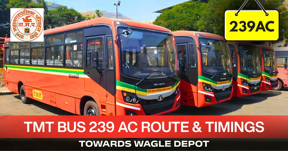 tmt-bus-239-ac-route-timetable-towards-wagle-depot