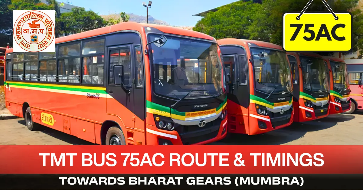 tmt-bus-75-ac-route-timetable-towards-bharat-gears