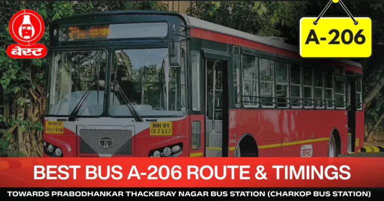 best-bus-a-206-route-timetable-towards-prabodhankar-thackeray-nagar-bus-station