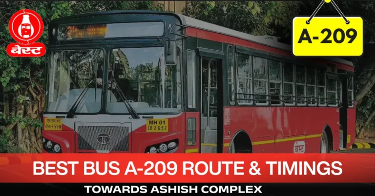 best-bus-a-209-route-timetable-towards-ashish-complex