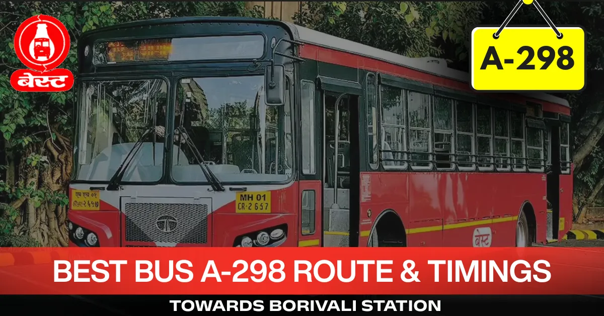 best-bus-a-298-route-timetable-towards-borivali-station