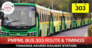 pmpml-bus-303-route-timetable-towards-akurdi-railway-station