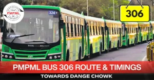 pmpml-bus-306-route-timetable-towards-dange-chowk