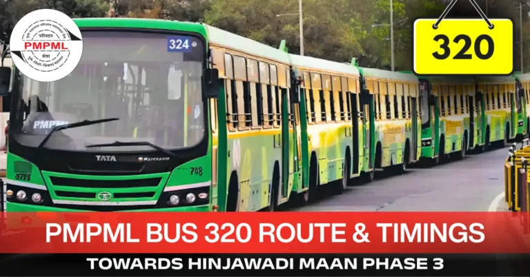 pmpml-bus-320-route-timetable-towards-hinjawadi-maan-phase-3