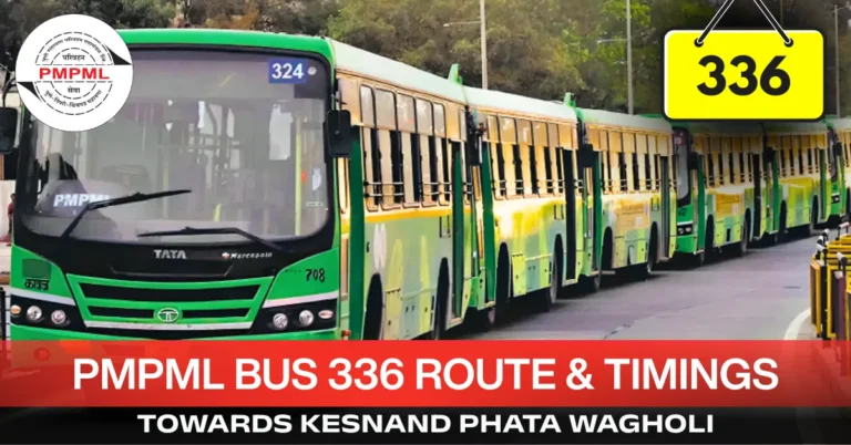 pmpml-bus-336-route-timetable-towards-kesnand-phata-wagholi