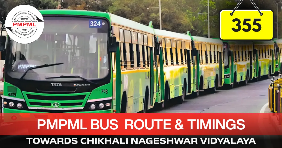 pmpml-bus-355-route-timetable-towards-chikhali-nageshwar-vidyalaya