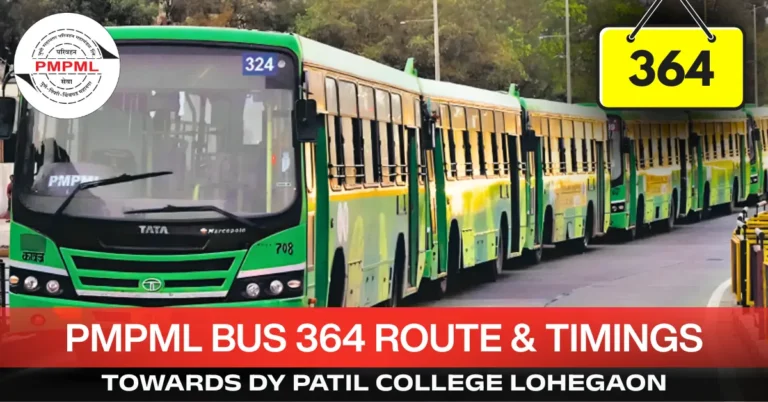 pmpml-bus-364-route-timetable-towards-dy-patil-college-lohegaon