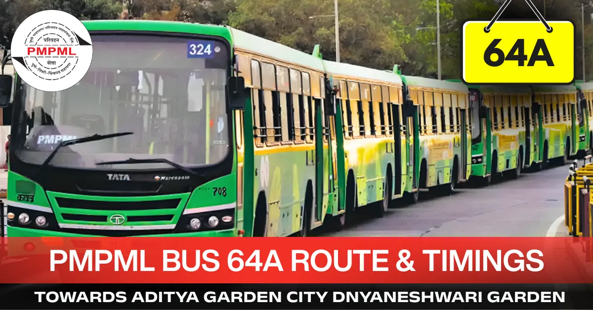 pmpml-bus-64a-route-timetable-towards-aditya-garden-city-dnyaneshwari-garden
