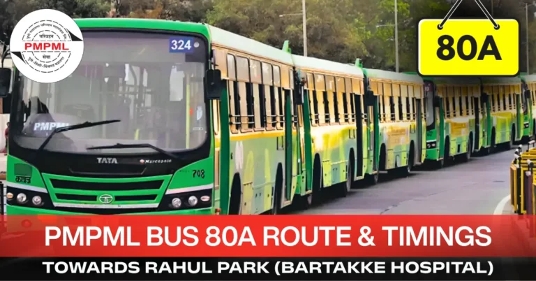 pmpml-bus-80a-route-timetable-towards-rahul-park-bartakke-hospital