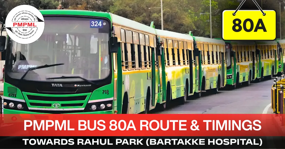 pmpml-bus-80a-route-timetable-towards-rahul-park-bartakke-hospital