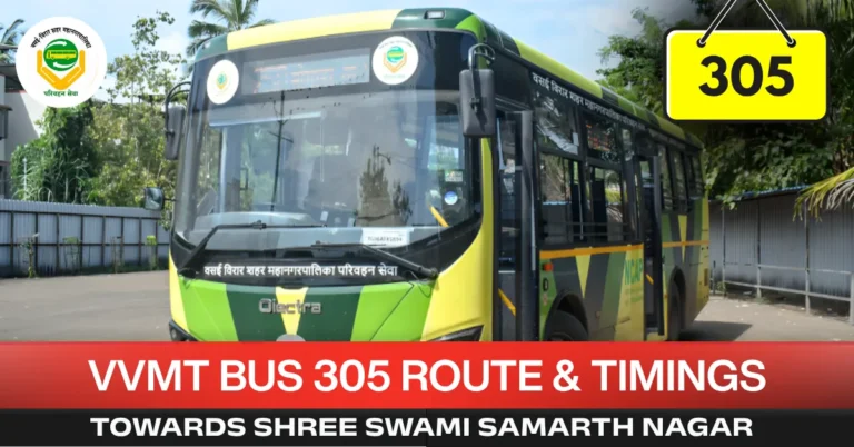 vvmt-bus-305-route-timetable-towards-shree-swami-samarth-nagar