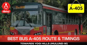 best-bus-a-405-route-timetable-towards-yogi-hills