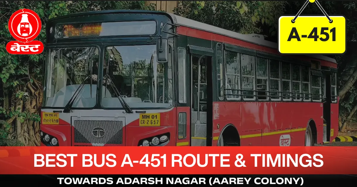 best-bus-a-451-route-timetable-towards-adarsh-nagar-aarey-colony