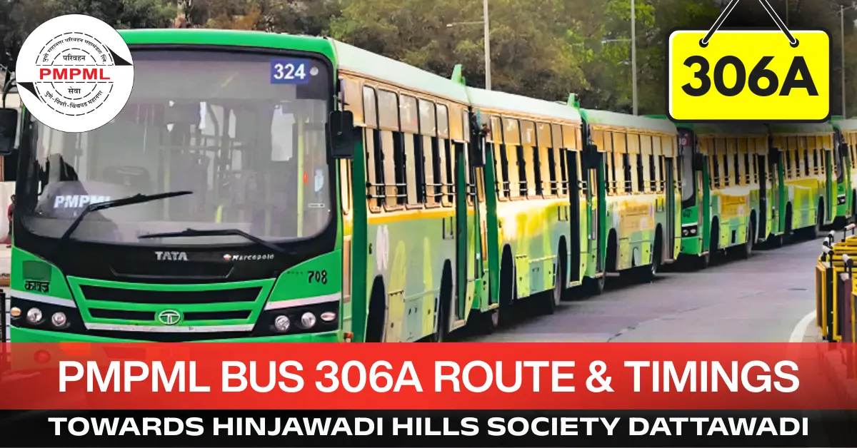 pmpml-bus-306-a-route-timetable-towards-hinjawadi-hills-society-dattawadi