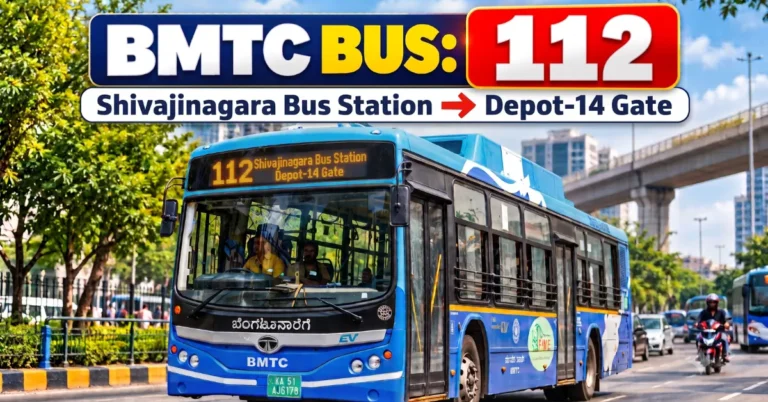 bmtc-bus-112-route-timetable-towards-shivajinagara-bus-station-to-depot-14-gate