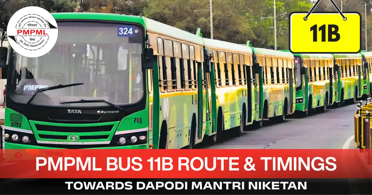 pmpml-bus-11b-route-timetable-towards-dapodi-mantri-niketan
